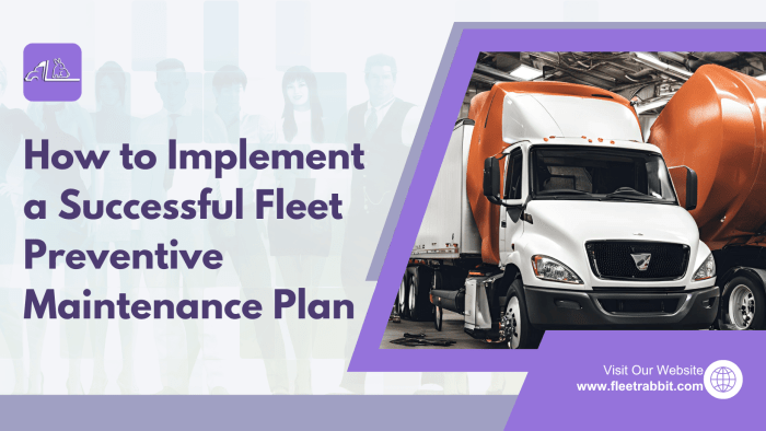 How to Implement a Successful Fleet Preventive Maintenance Plan